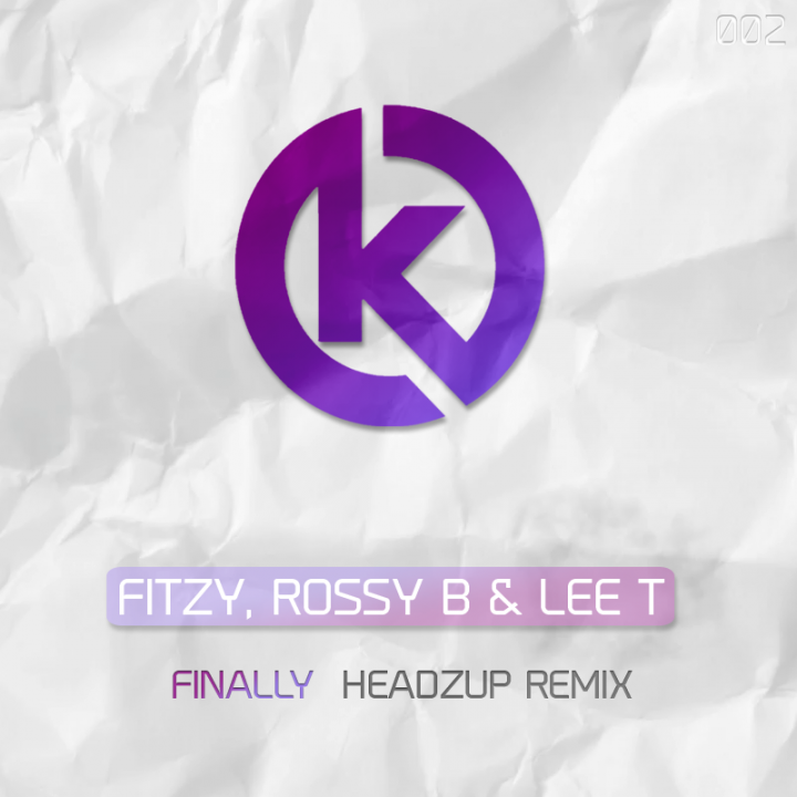 Fitzy, Rossy B & Lee T - Finally (Headzup Remix)