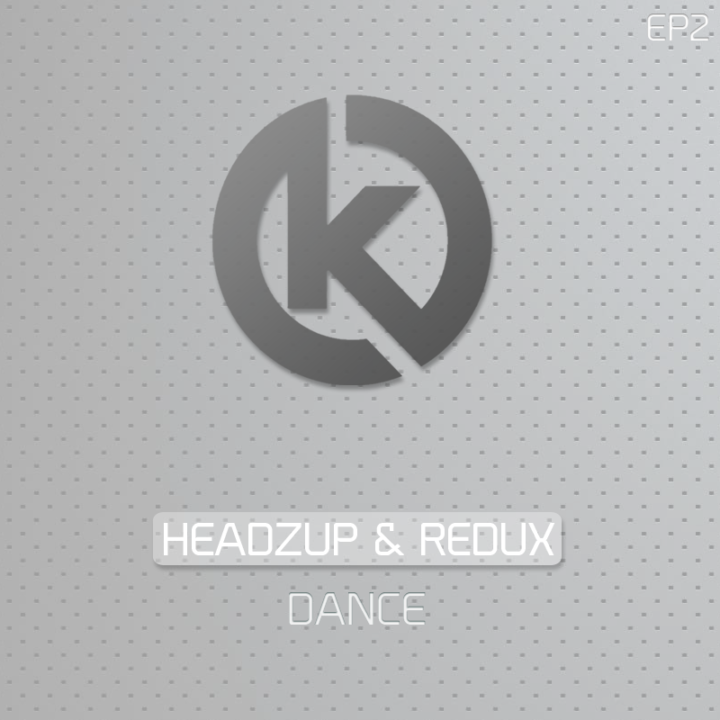 HeadzUp & Redux - Dance