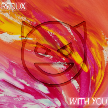 Redux - With You