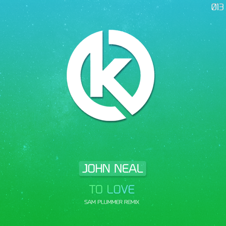 John Neal - To Love (Sam Plummer Remix)