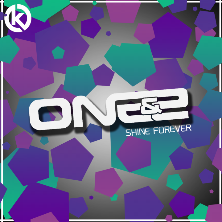 One&2 - Shine Forever