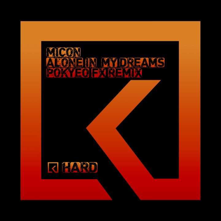 KHARD 008 - MiCON - Alone In My Dreams (Pokyeo FX Remix)