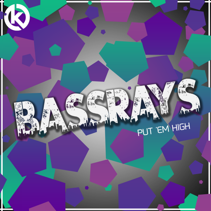 BassRays Ft John Homes - Put Em High