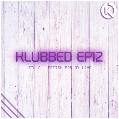 Stu-C - Fetish For My Love