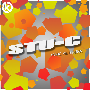 Stu-C - Make Me Wanna