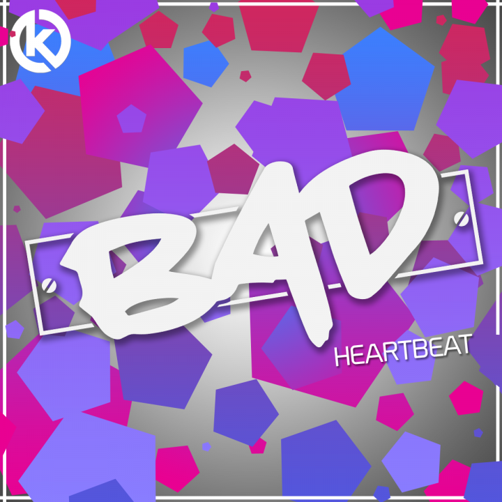 BAD - Heartbeat