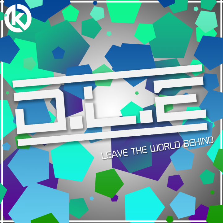 D.L.E - Leave The World Behind
