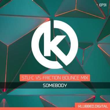 Stu C vs Friction Bounce  - Somebody