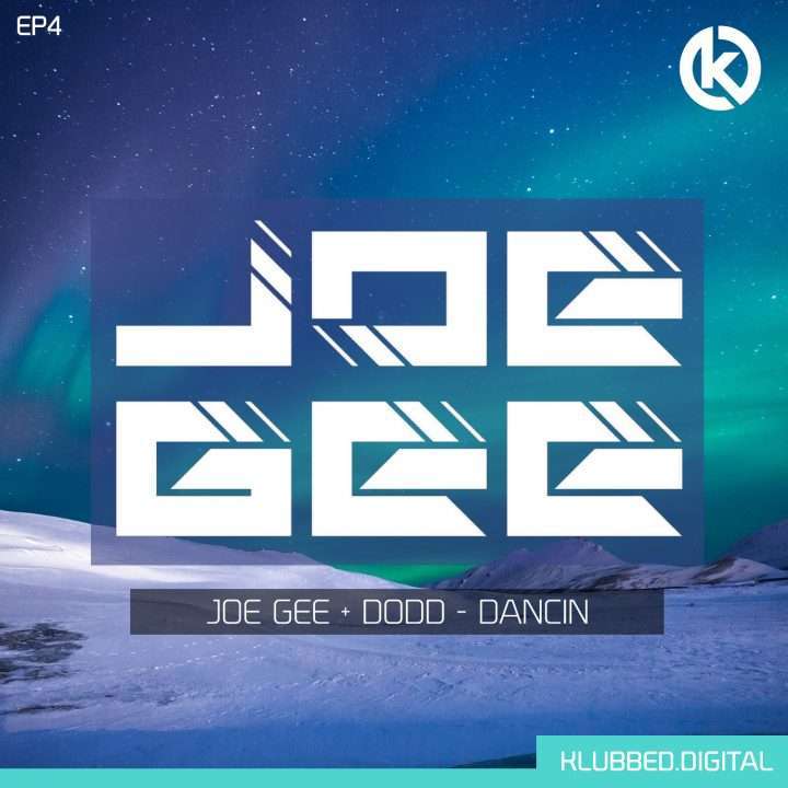Joe Gee & Dodd - Dancin