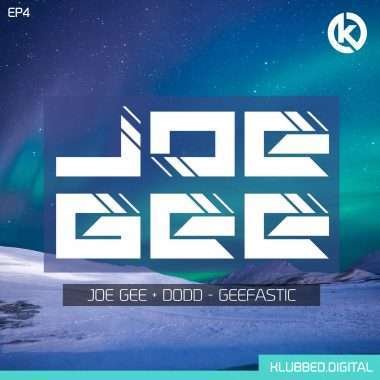 Joe Gee & Dodd - GeeFastic
