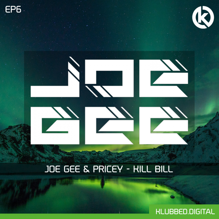 Joe Gee & Pricey - Kill Bill