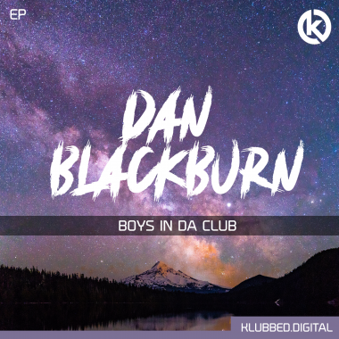 Dan Blackburn - Boys In Da Club