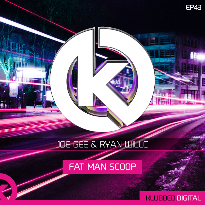 Joe Gee & Ryan Willo - Fat Man Scoop
