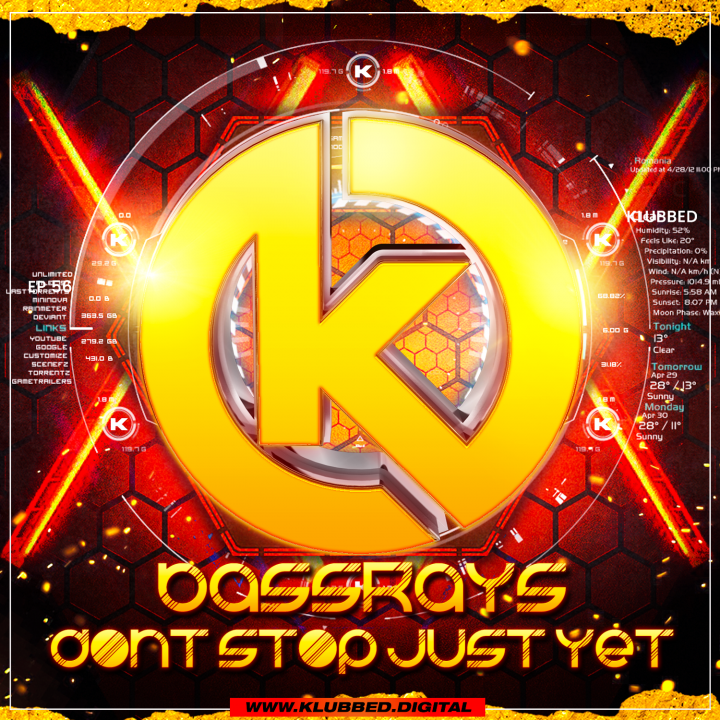BassRays - Dont Stop Just Yet