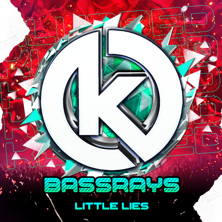 BassRays - Little Lies
