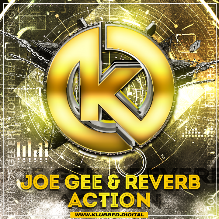 Joe Gee & Reverb - Action