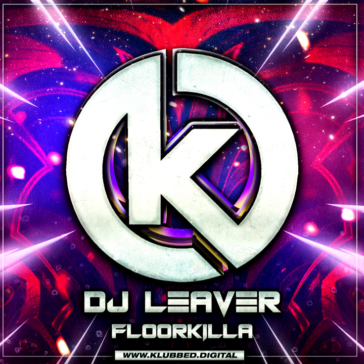 DJ Leaver - Floorkilla