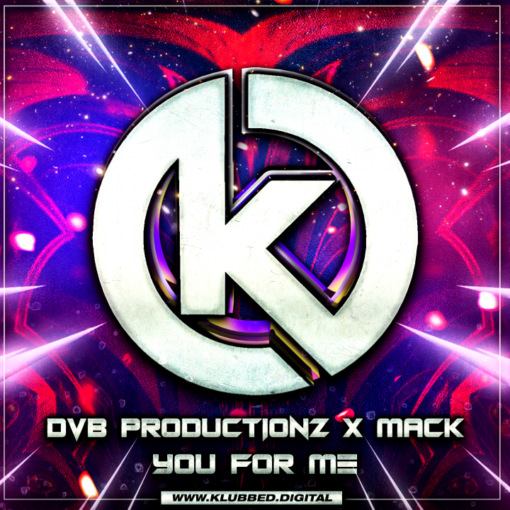 DvB Productionz X Mack - You For Me