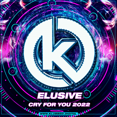 Elusive - Cry For You 2022