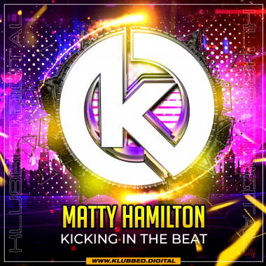 Matty Hamilton - Kicking In The Beat