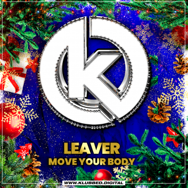 Leaver - Move Your Body