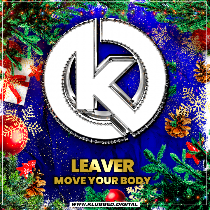 Leaver - Move Your Body