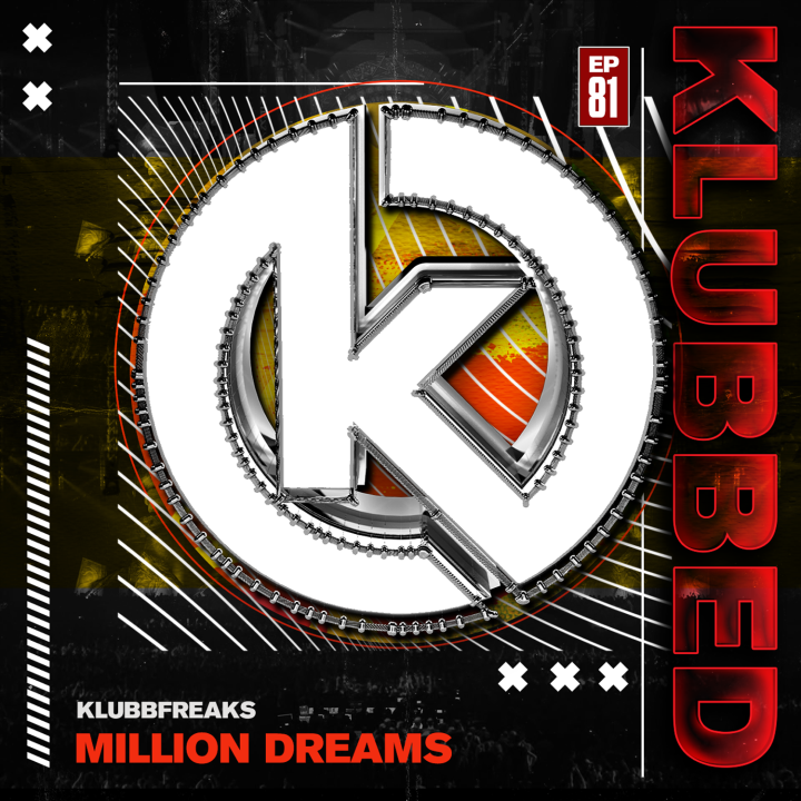 Klubbfreaks - Million Dreams