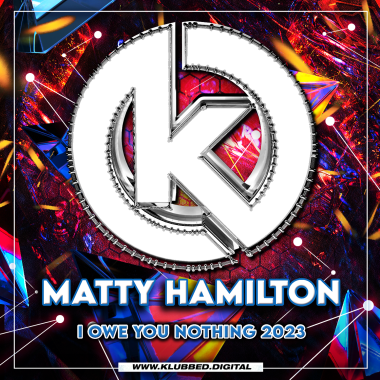 Matty  Hamilton - Owe You Know Thing 2023