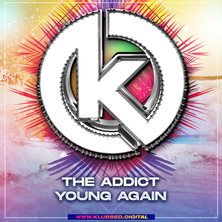 The Addict - Young Again