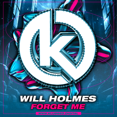 Will Holmes - Forget Me