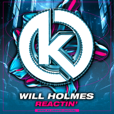 Will Holmes - Reactin'