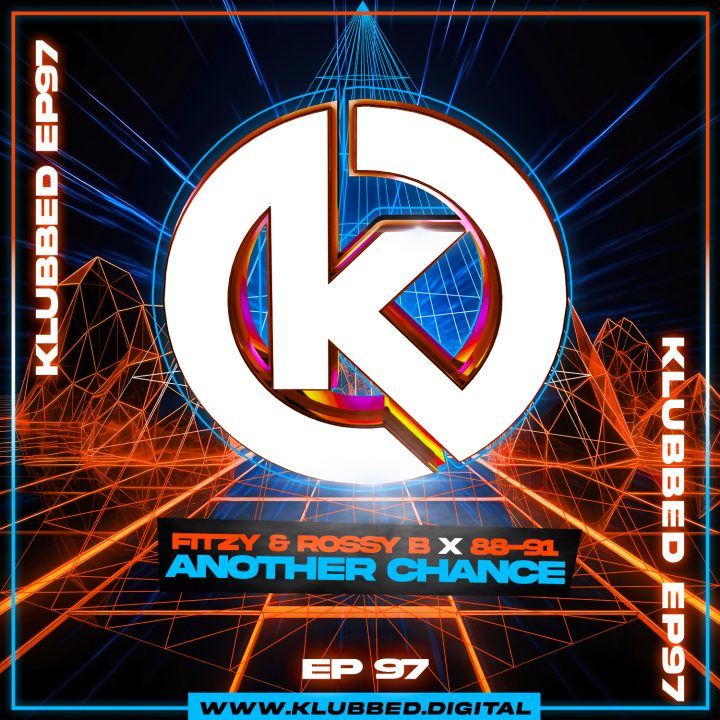 Fitzy & Rossy B x 88-91 - Another Chance