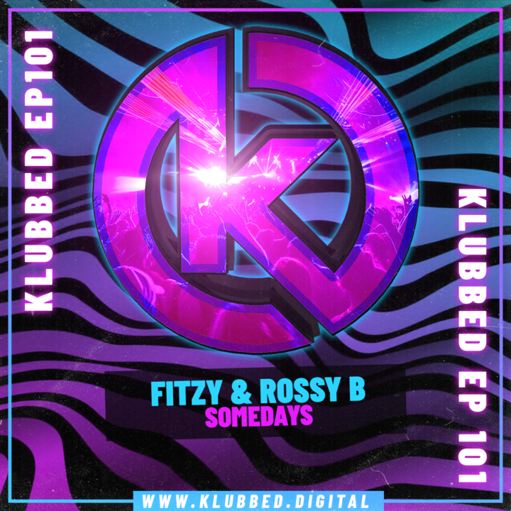 Fitzy & Rossy B - Somedays