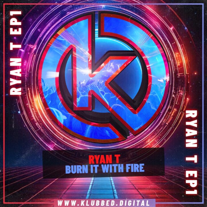 Ryan T - Burn it with Fire