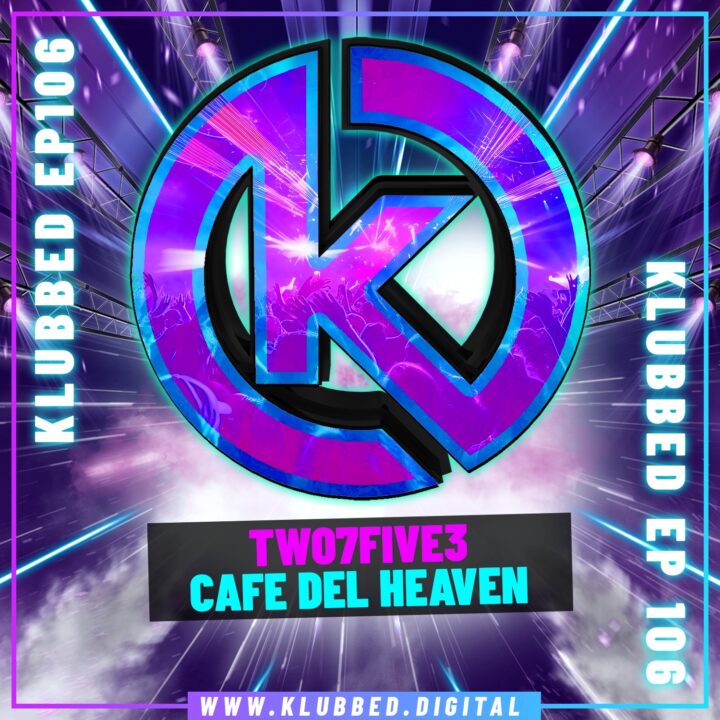 TWO7FIVE3 - Cafe Del Heaven