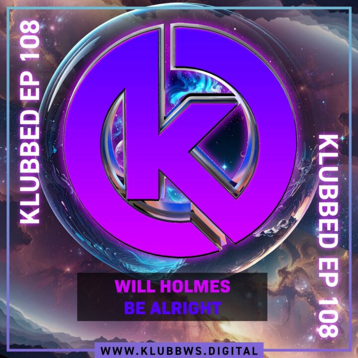 Will Holmes - Be Alright