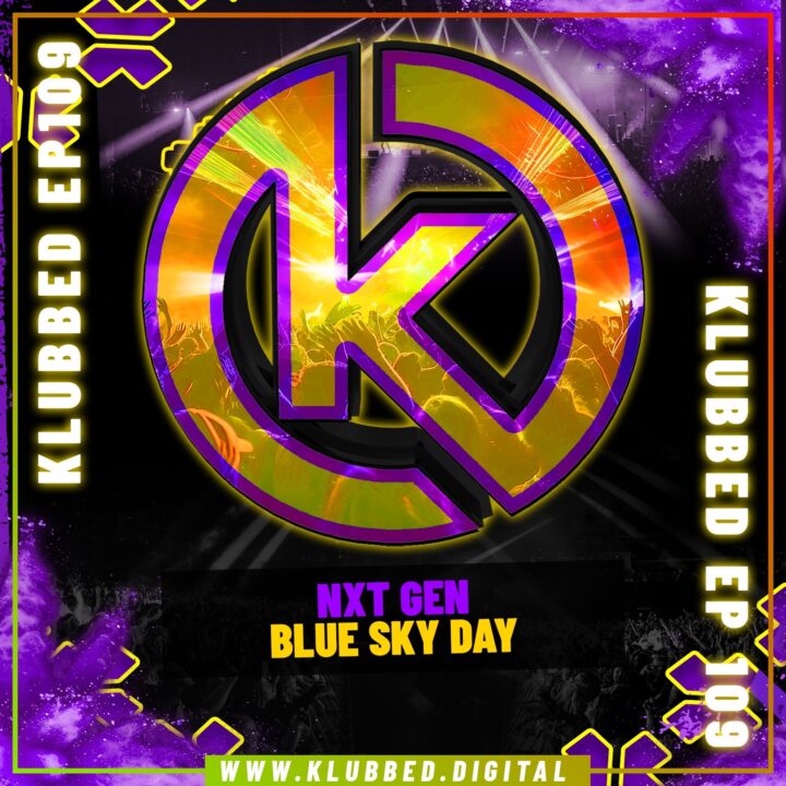 Nxt Gen - Blue Sky Day