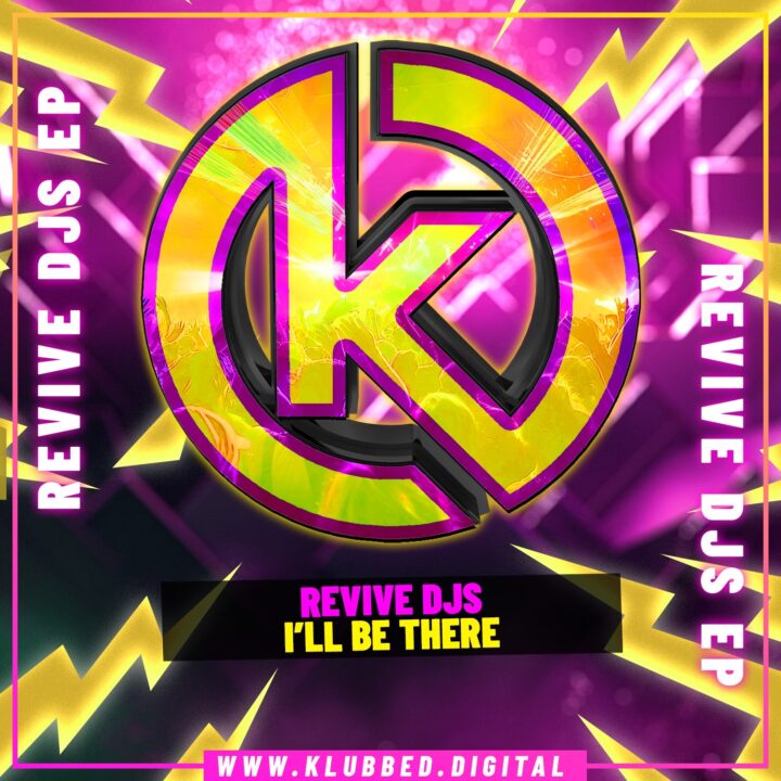 Revive DJ's - I'll Be There