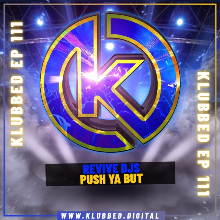 Revive DJs - Push Ya But
