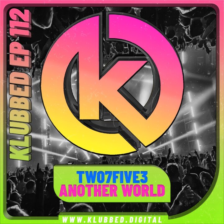 TWO7FIVE3 - Another World