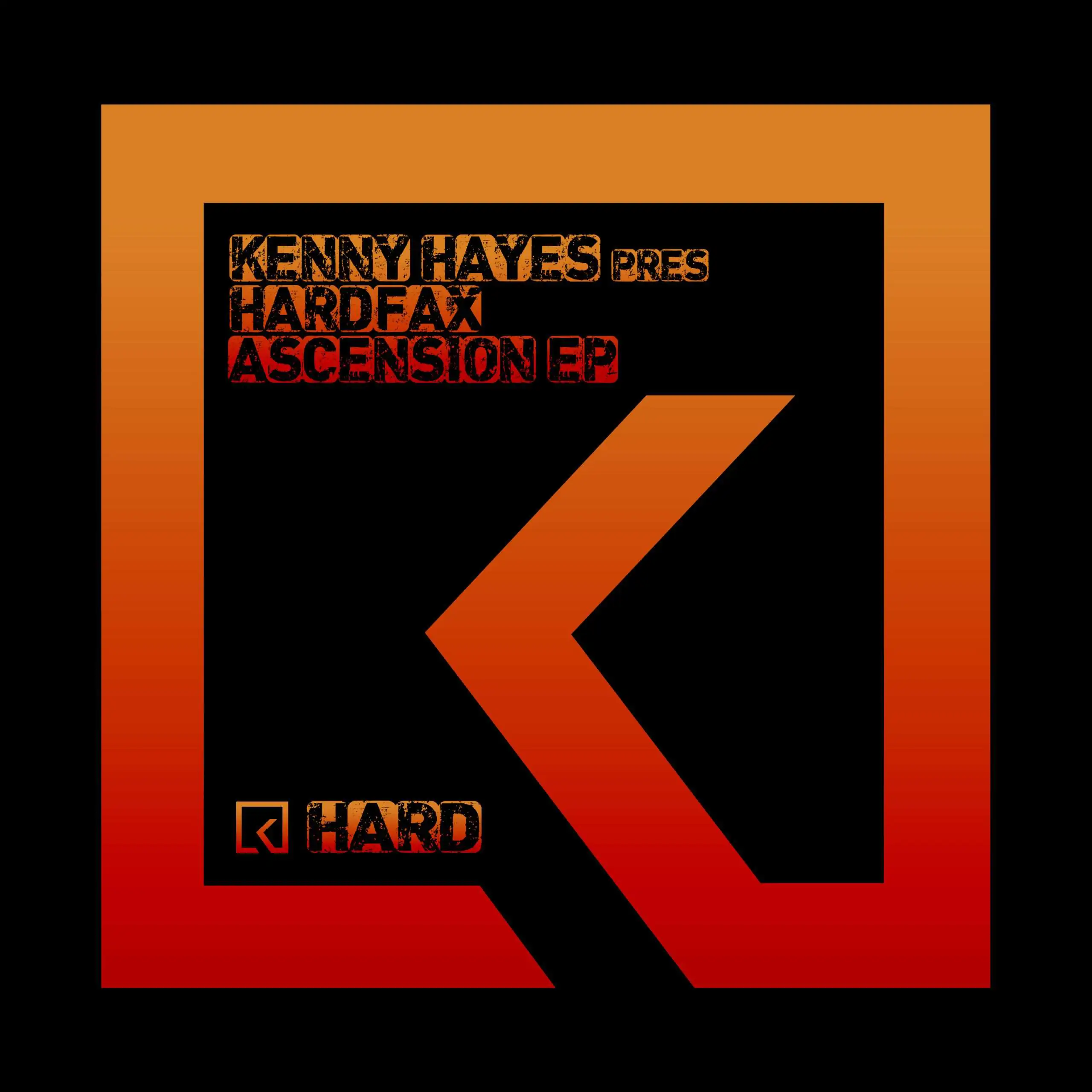 Kenny Hayes pres HardFax - Ascension
