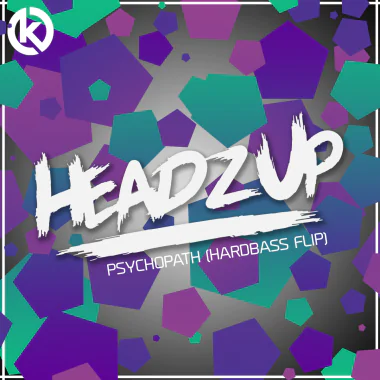 HeadzUp - Psychopath (Hardbass Flip)