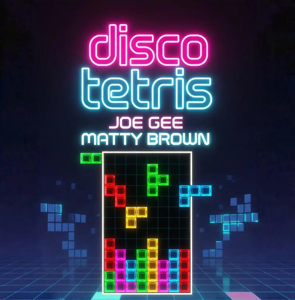 Joe Gee & Matty Brown - Disco Tetris